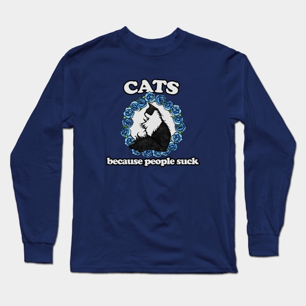 Cat because people suck Long Sleeve T-Shirt by bubbsnugg